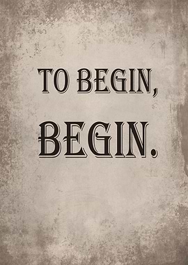 To begin begin