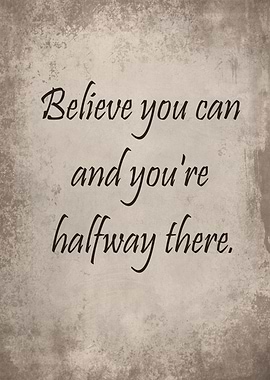 Believe you can