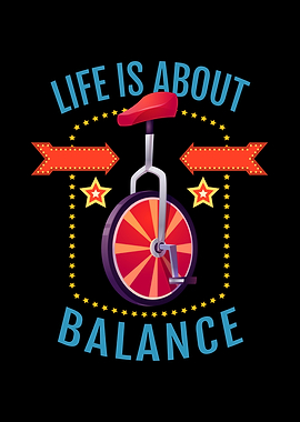 Life Is About Balance