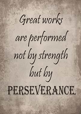 Great works perseverance