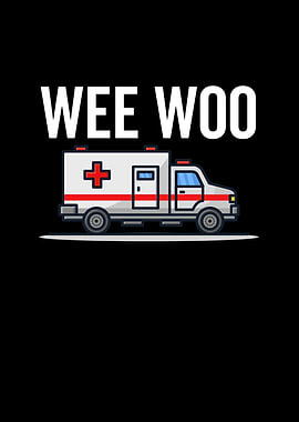 Wee Woo Ambulance