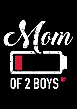 Mom of 2 boys low battery