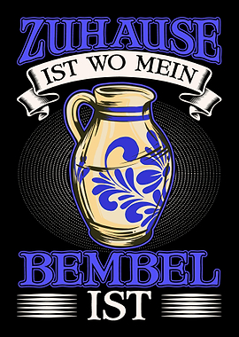 Zuhause ist wo mein Bembel