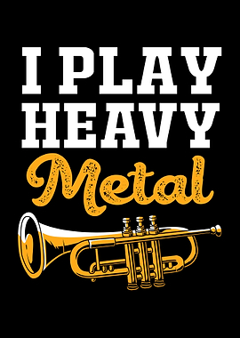 I Play Heavy Metal
