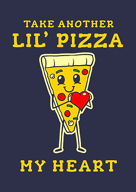 Another Pizza My Heart