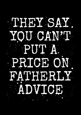 Fatherly advice