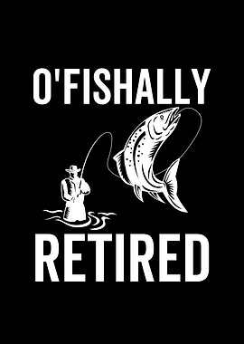 OFishally Retired