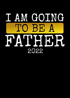 I am going to be a father