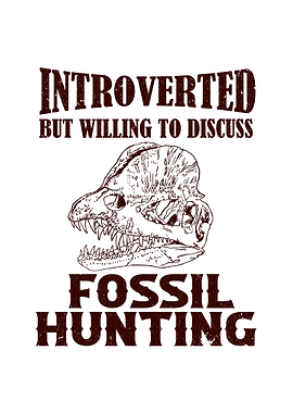 Fossil Hunting Saying Gift