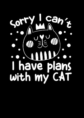 I Cant I Have Plans With