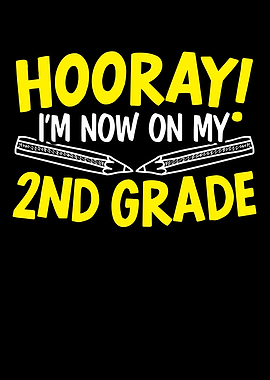 Im Now On My 2nd Grade