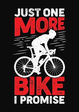 Just One More Bike