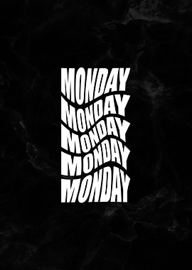 MONDAY
