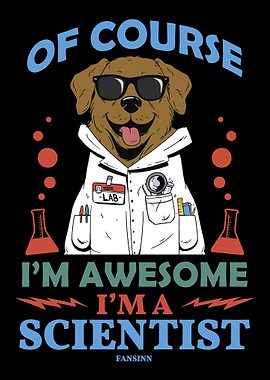 Of Course Im Awesome Im