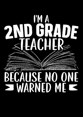 Im A 2nd Grade Teacher