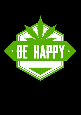 Be Happy Cannabis Leaf