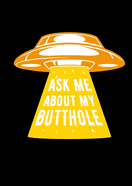 Ask About Me My Butthole