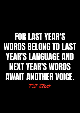 T S Eliot Quotes
