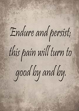 Endure and persist