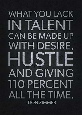 Talent vs Hustle