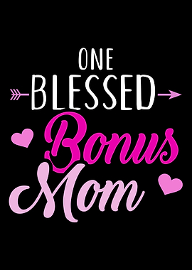 One blessed bonus mom