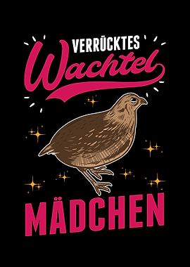 Verrcktes Wachtel Mdchen