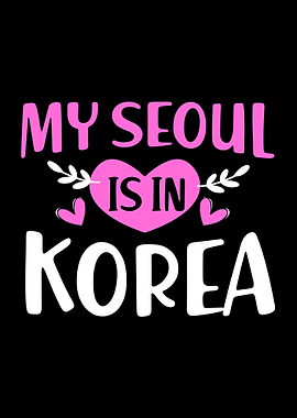 My Seoul Is In Korea