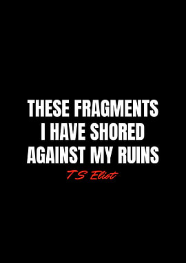 T S Eliot Quotes