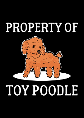 Property Of Toy Poodle