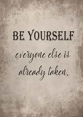 Be yourself