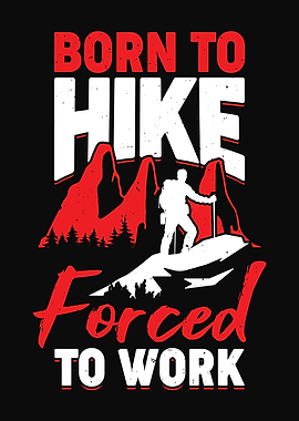 Born To Hike Hiking Design