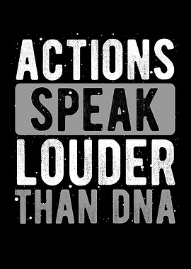 Actions speak louder than