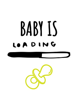 Baby is Loading