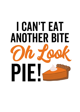 I Cant Eat Another Bite