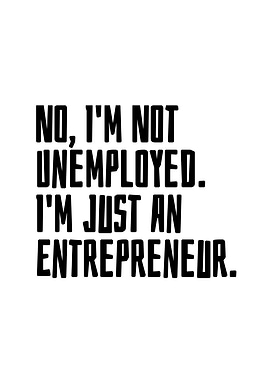 Just An Entrepreneur