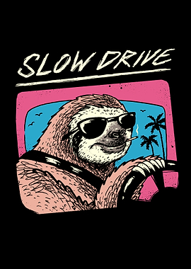Slow Drive