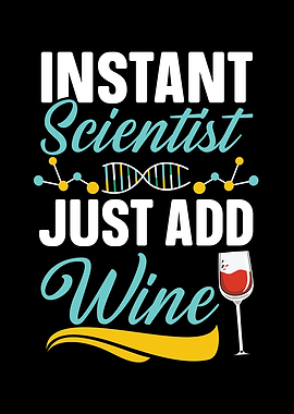 Scientist Just Add Wine