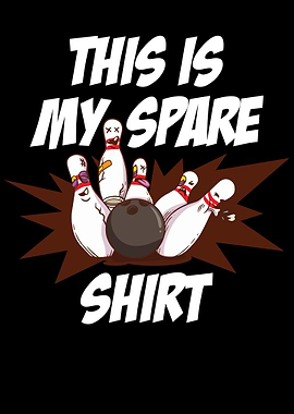 This Is My Spare Bowling