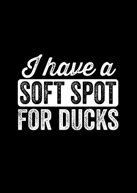 Soft spot for ducks