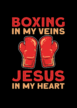 Boxing In My Veins Jesus