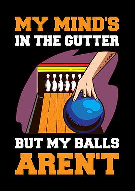 My Minds In The Gutter