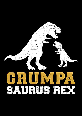 Grumpa saurus rex grandpa