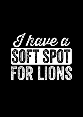 Soft spot for lions