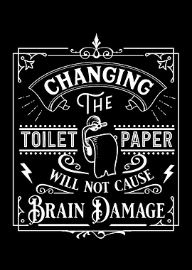 Changing The Toilet Paper