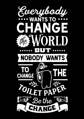 Everybody Wants To Change