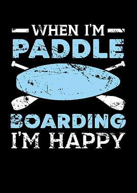 When Im Paddleboarding