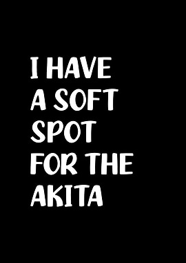 Soft spot for the Akita