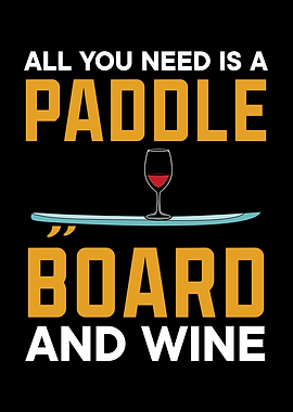 Paddleboard And Wine