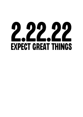 22222 Expect Great