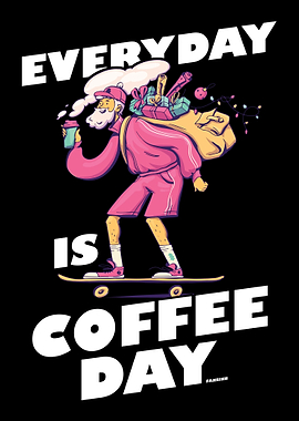 Everyday Is Coffee Day